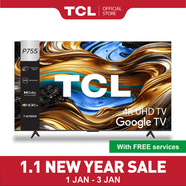 【3 Years Warranty】TCL P755 4K TV 2024 43inch 50inch 55inch 65 inch | Eye Care Version 120Hz Game Accelerator  | AI Smart Google TV