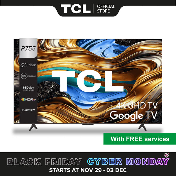 TCL P755 4K TV 2024 43inch 50inch 55inch 65 inch | Eye Care Version 120Hz Game Accelerator  | AI Smart Google TV