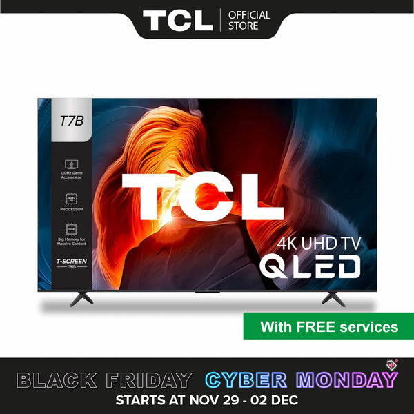 TCL T7B QLED TV 55 65 75 inch | AI Smart Google TV | Eye care Version