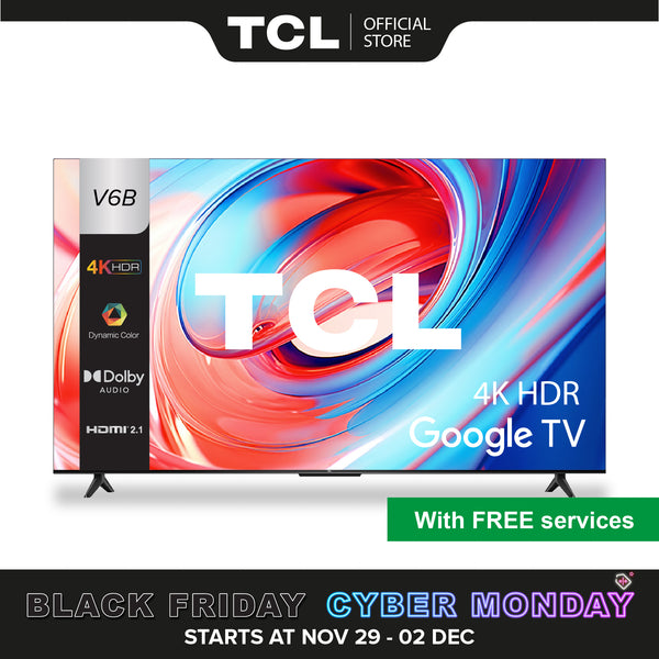 【5 Years Warranty】TCL V6B 4K UHD Google TV ｜43 50 55 65 75 inch