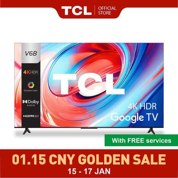 【5 Years Warranty】TCL V6B 4K UHD Google TV ｜43 50 55 65 75 inch