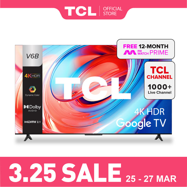 TCL V6B 4K UHD Google TV 43"-75" AI Smart TV