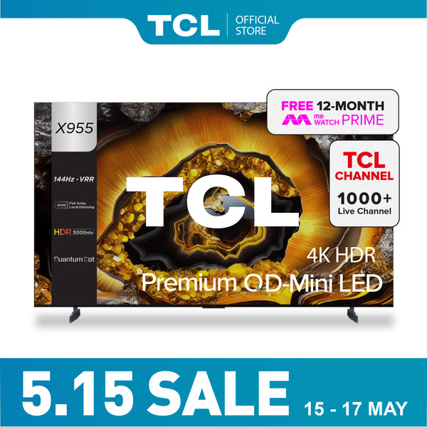 TCL X955 Premium QD-Mini LED 4K TV 85"-115" AI Smart TV