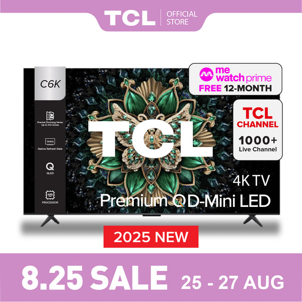 2025 NEW | TCL C6K 4K Premium QD Mini-LED TV 55"- 85" AI Smart TV