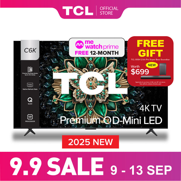 2025 NEW | TCL C6K 4K Premium QD Mini-LED TV 55"- 85" AI Smart TV