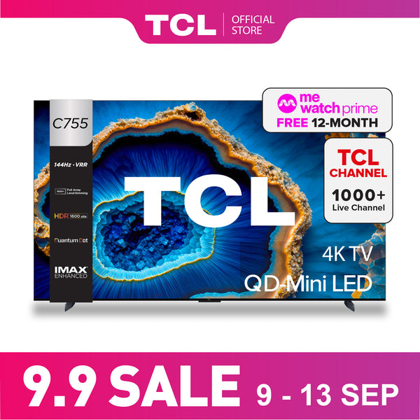 TCL C755 QD-Mini LED 4K TV 55" - 98" Smart TV Google TV